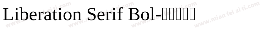 Liberation Serif Bol字体转换